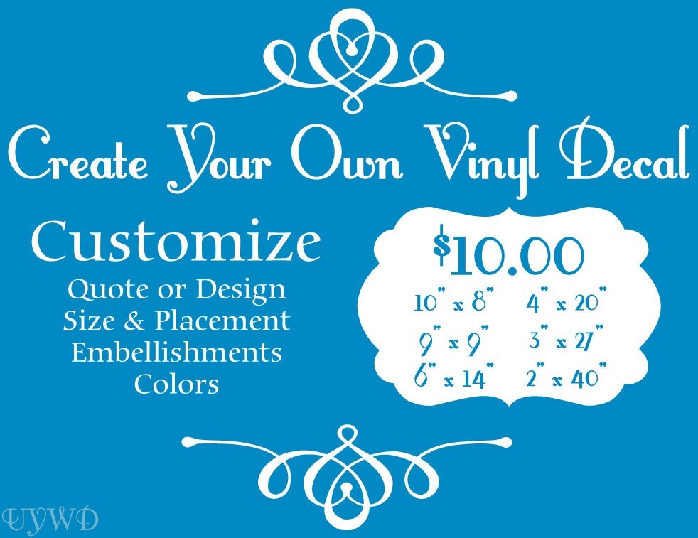 Create Your Own Decal / custom vinyl decal/ personalized