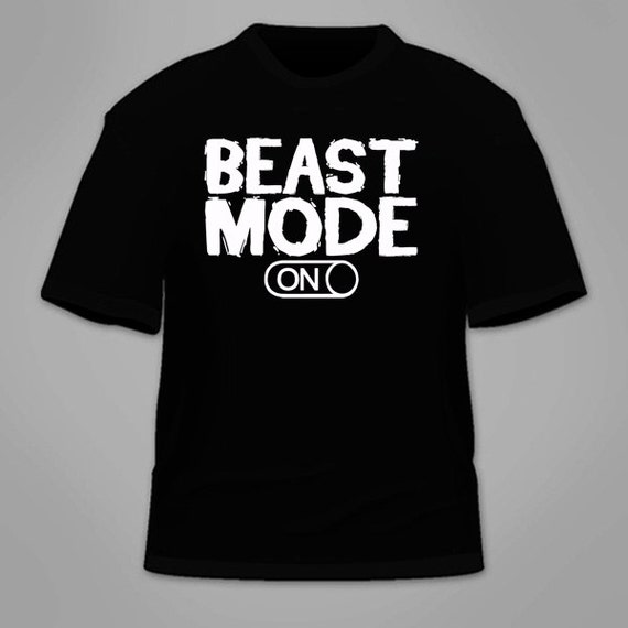 beast mode on shirt