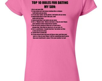 Top 10 rules for dating my son