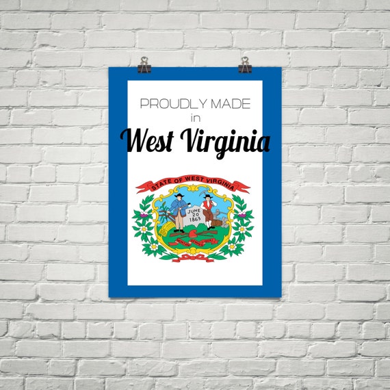 Items similar to Proudly Made in West Virginia Poster on Etsy