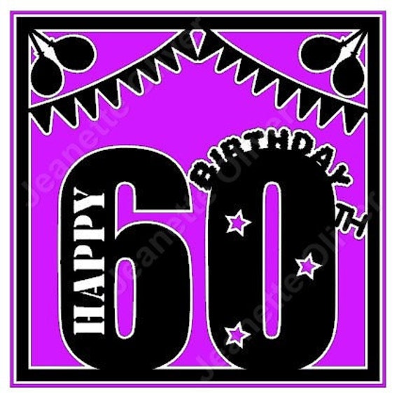 Download 60th Birthday Card Topper SVG Digital Cutting File
