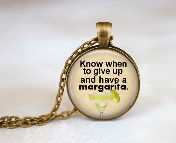 Items similar to Margarita Quote Necklace, Funny Quote ...