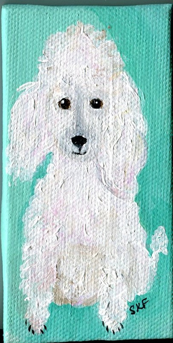 Poodle painting White Poodle Mini Painting by SharonFosterArt