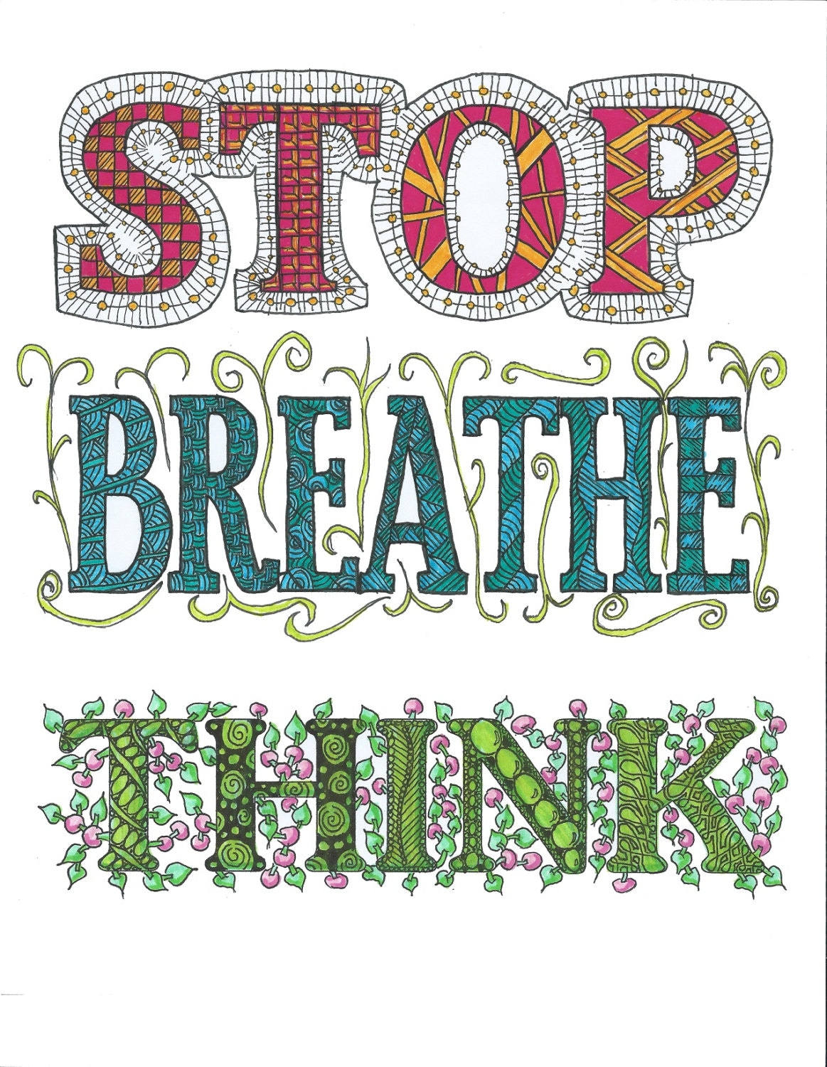 Stop Breathe Think 8.5 x 11 Print by TangledMink on Etsy