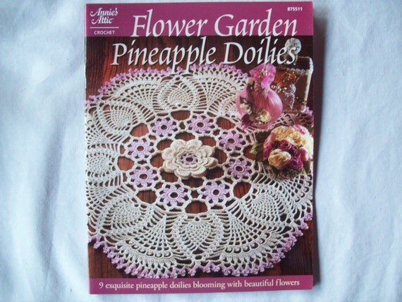 Flower Garden Pineapple Doilies, Annies Attic 875511, Thread Crochet ...