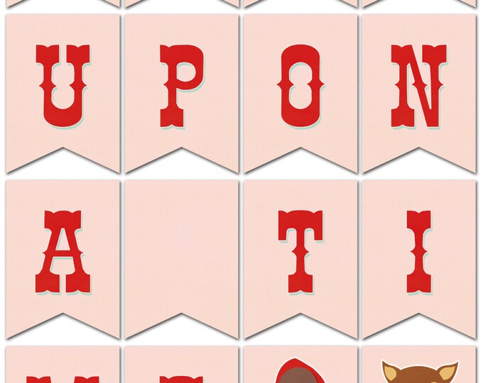 Once Upon A Time - Little Red Red Riding Hood Party Banner - Bunting - Party Decor - DIY - Instant Download