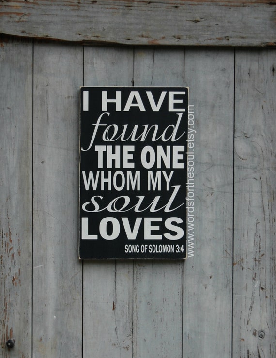 Download Items similar to Song of Solomon 3:4 I Have Found the One ...