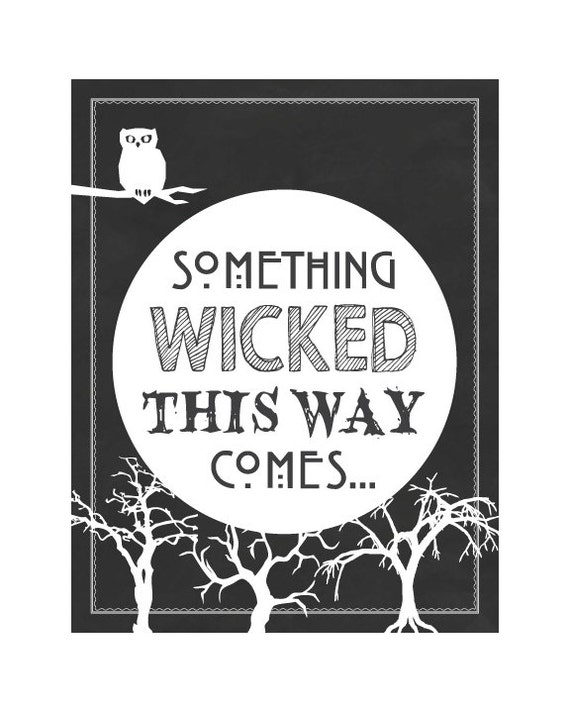 Items similar to HALLOWEEN Something Wicked This Way Comes - Printable ...