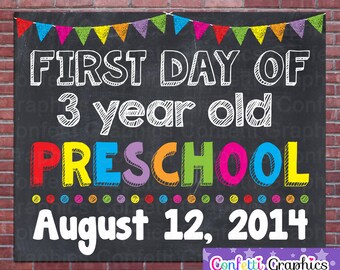 First Day Of 3 Three Year Old Preschool with Custom Date Chalkboard Chalk Back To School Teacher Poster Sign Banner Photo Prop