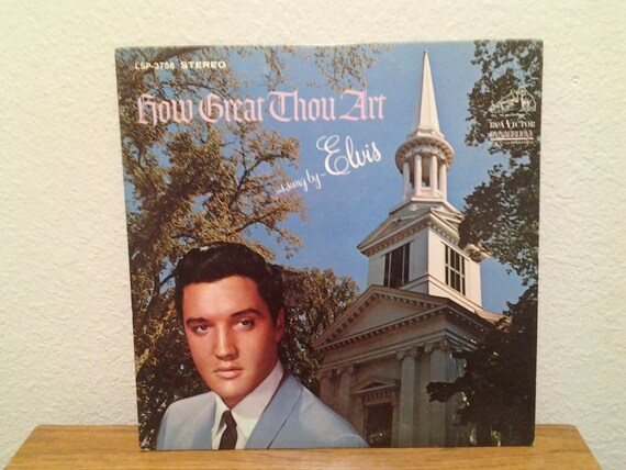 Vintage Elvis Presley How Great Thou Art. Vinyl LP by