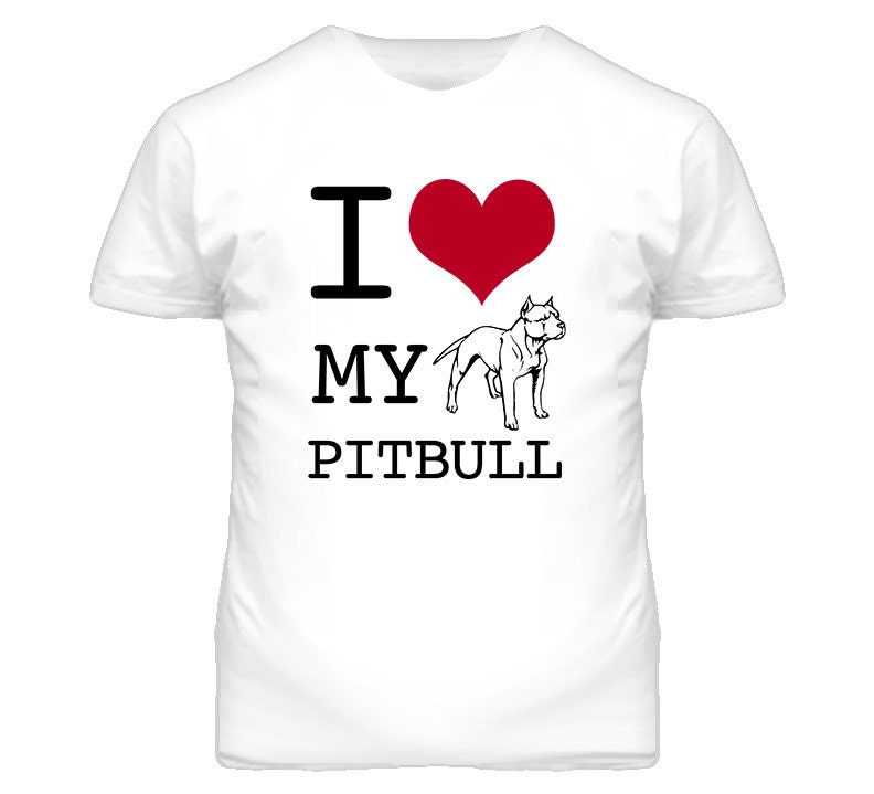I Love My Pitbull Dog T Shirt by TshirtShark on Etsy
