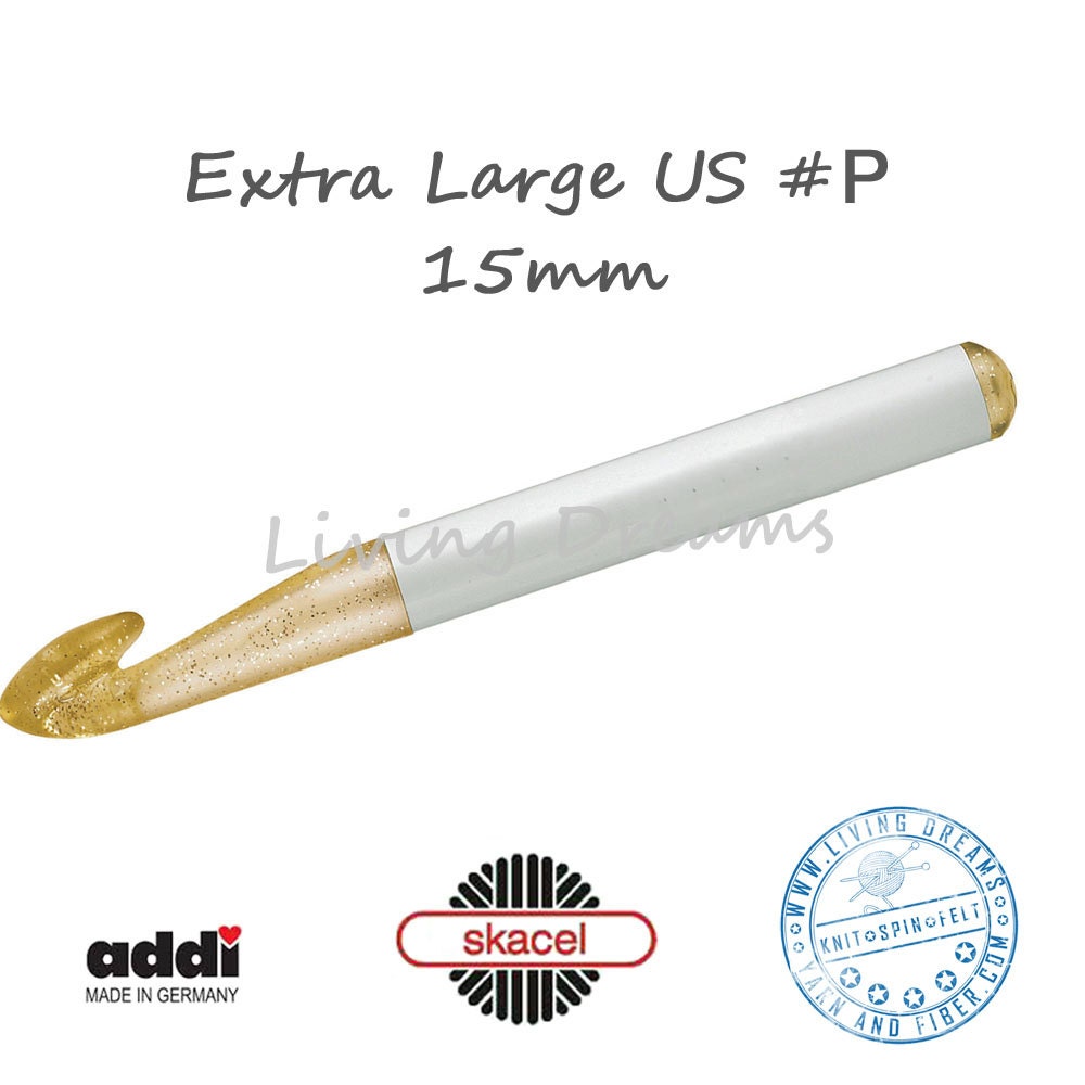 EXTRA LARGE addi Crochet Hook 15 mm Size US P light