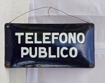 Antique Spanish Enamel Advertising Sign: "Telefono Publico"