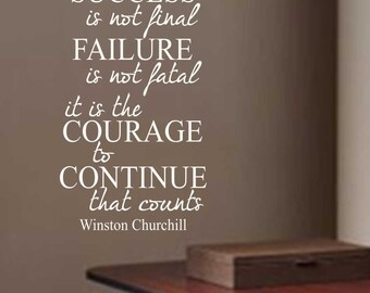 Vinyl Wall Lettering Success Failure Courage Winston Churchill Motivational Quote