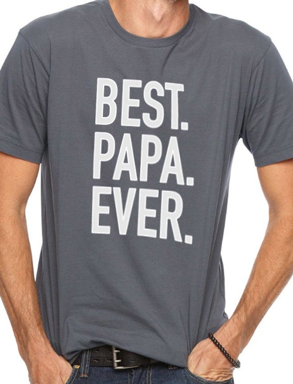 Download Best Papa Ever Mens t shirt tshirt Fathers Day Shirt Dad T