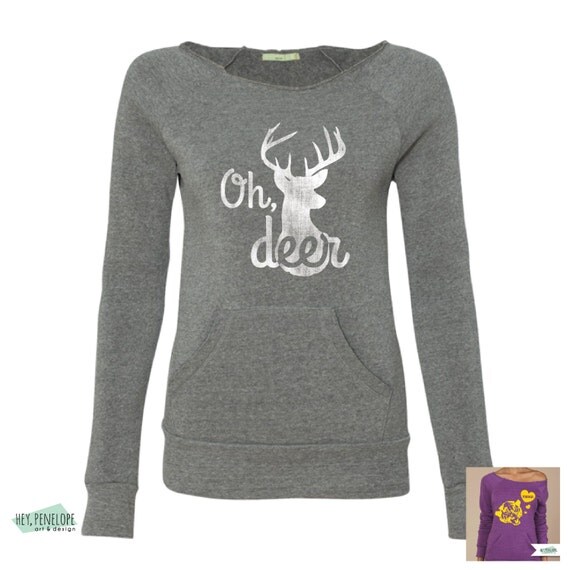 Hey Penelope Oh Deer Sweatshirt