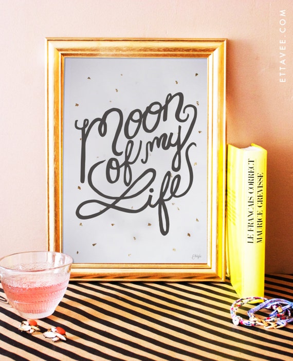 moon of my life - game of thrones art print with gold foil flakes