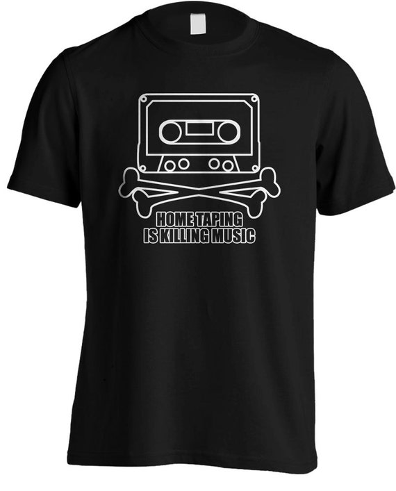 home taping is killing music shirt