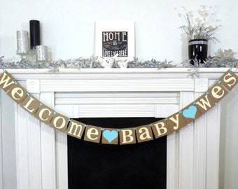 Welcome Baby Custom Name Banner / Baby Shower / Nursery Sign / Baby's Name / Personalized Name / Nursery Sign / Nursery Garland / Baby Names