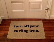 Turn off your Curling Iron Door Mat / Area Rug Hand Painted, Funny Door Mat, Novelty Door Mat