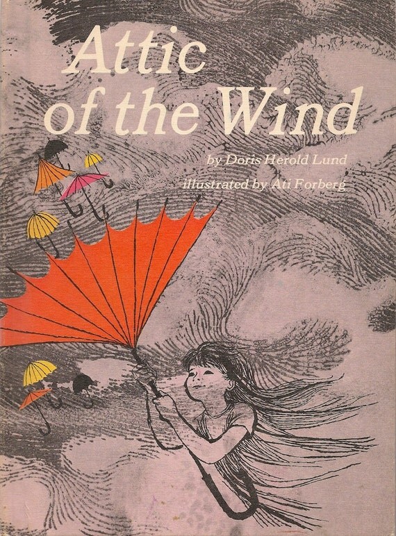 Vintage Kids Book Attic Of The Wind