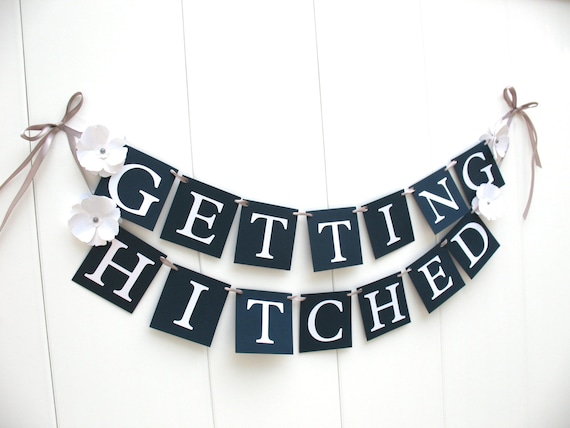 Getting Hitched Engagement Wedding Banner Navy And Silver