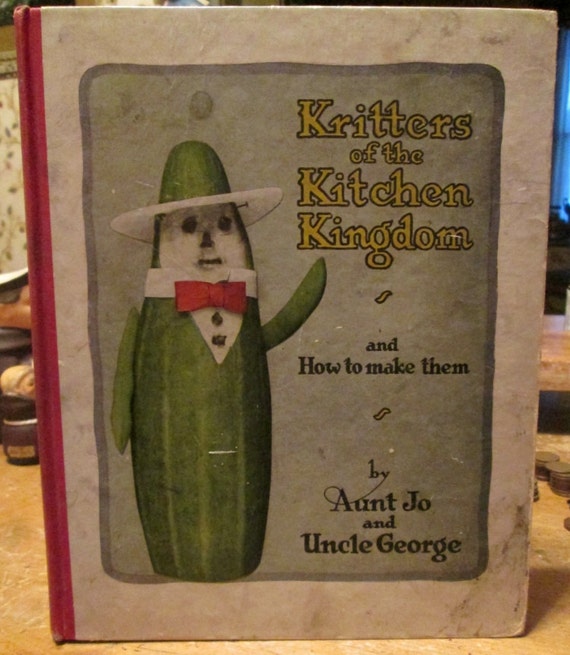 1922 Kritters of the Kitchen Kingdom Childrens Cookbook