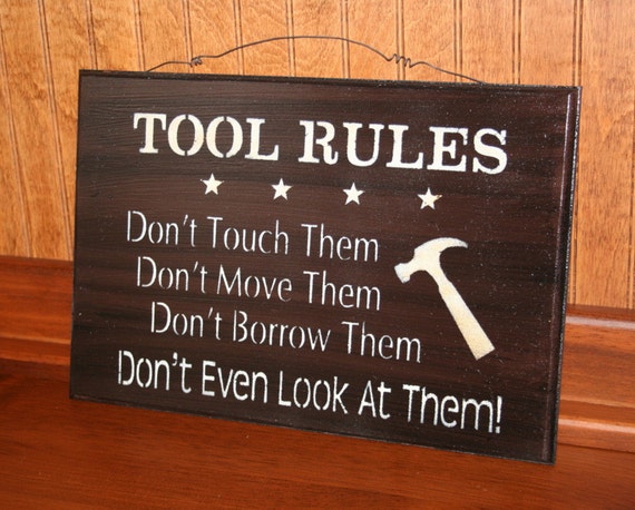 Tool Rules Sign Funny Tool Sign Workshop Sign by NaturesGlow