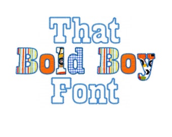 That Bold Boy Font Machine Embroidery Designs Appliques Patterns in 4 sizes 3", 4", 5" and 6"
