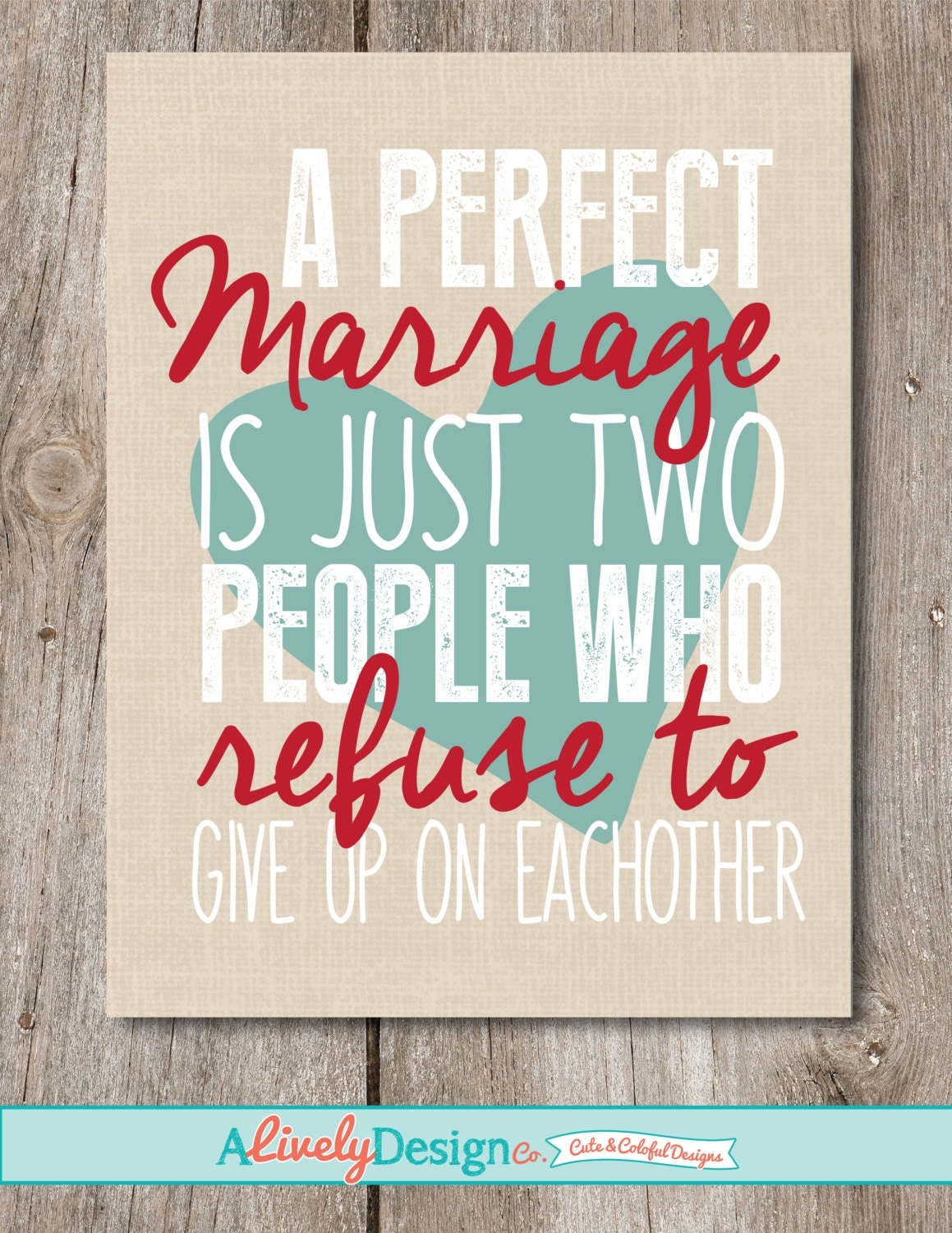 A Perfect Marriage Quote Print / Wedding Present / Husband and