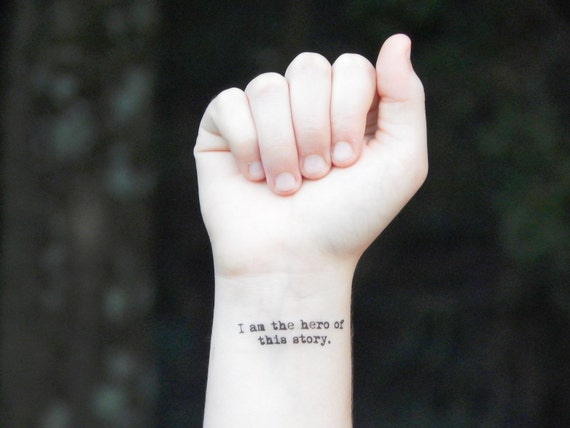 Temporary Tattoo - Quote Tattoo - Inspirational Tattoo - I Am The Hero ...