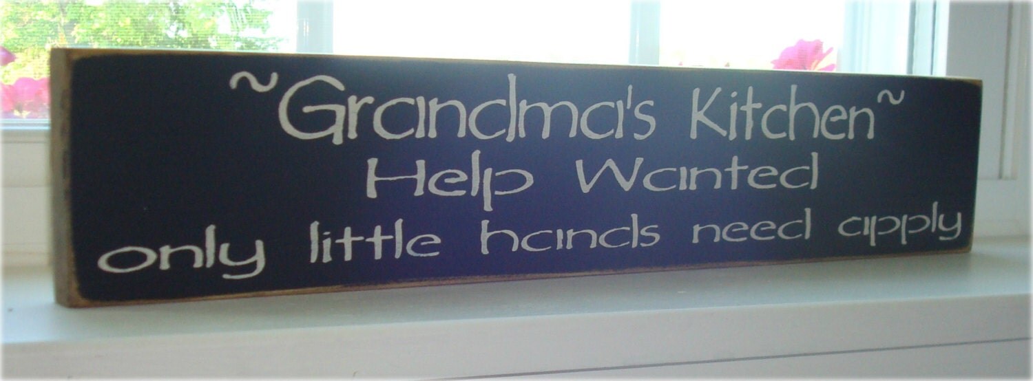 Grandma's Kitchen Help Wanted wood sign board