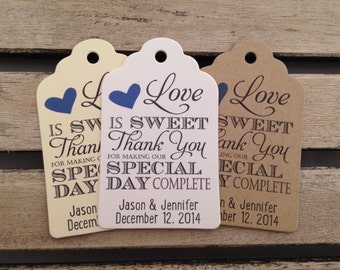 Wedding Gift Tags - Love Is Sweet Thank You For Making Our Day Complete - Wedding Favor Tags - Customizable Personalized (WT1456)
