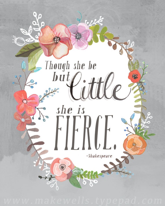 and-though-she-be-but-little-she-is-fierce-shakespeare-art