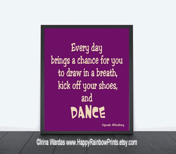 Kick off your shoes and dance printable by HappyRainbowPrints