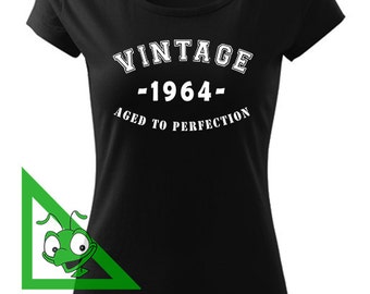 Ladies T-shirt Vintage -1964- Aged to Perfection Tee Shirt - womens ...
