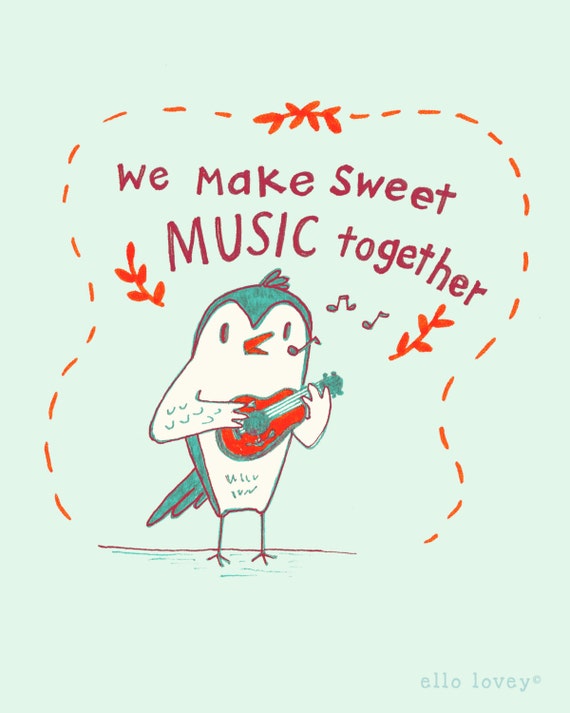 We Make Sweet Music Together 8x10 Print by ellolovey on Etsy