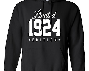 1924  Limited Edition B-day T Shirt 90th Birthday Gift Cool hipster swag mens womens ladies hoodie hooded sweatshirt sweater Unisex TH-015