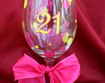 21st Birthday Wine Glass. 21st Birthday Gift Ideas. Finally Legal. 21st Birthday gift. Customize your Colors! (item #1-2-FL21)