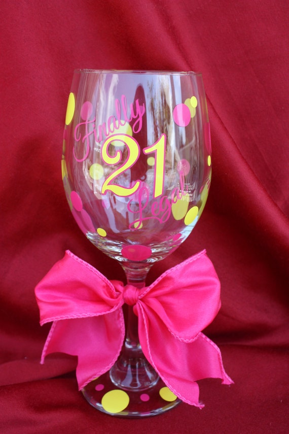 21st Birthday Wine Glass. 21st Birthday Gift Ideas. Finally