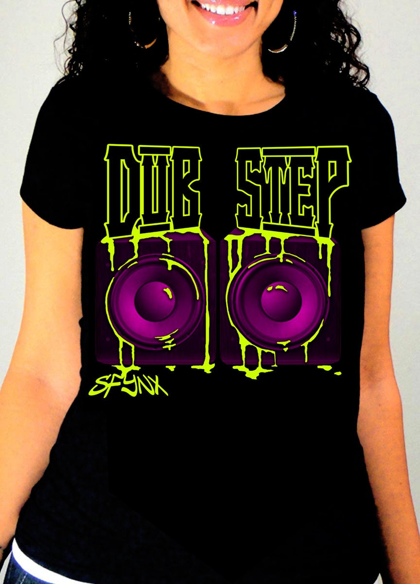Women's Dirty Dubstep T Shirt by SFYNX Apparel by SFYNXapparel