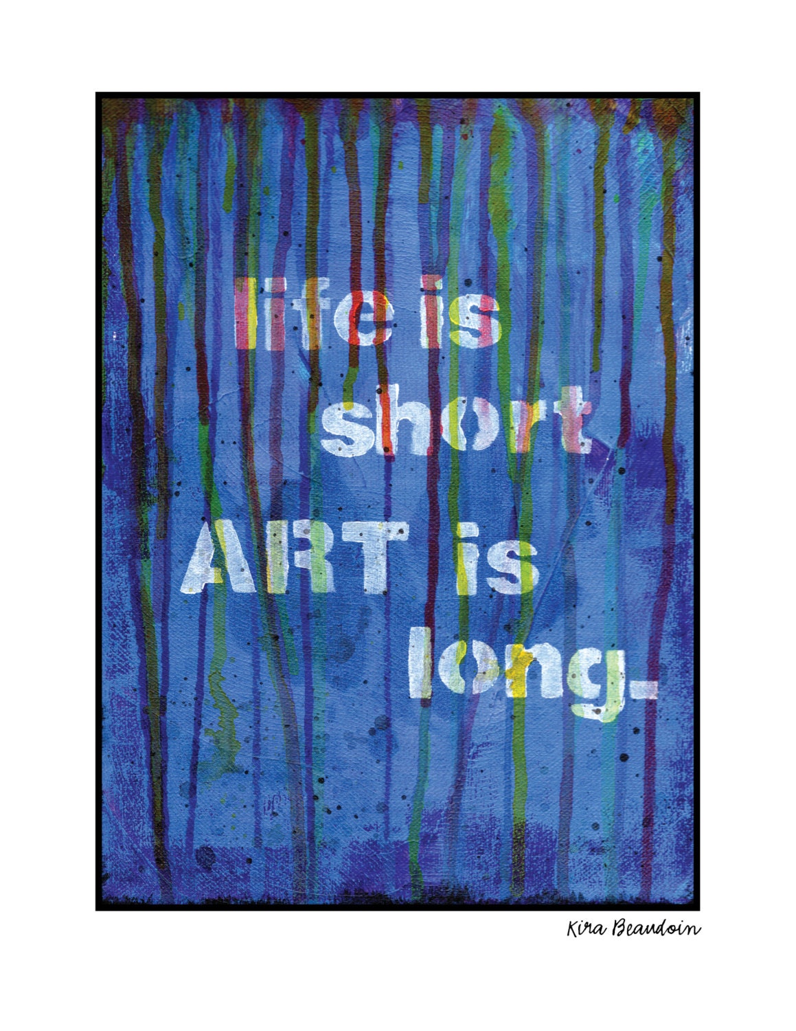 print-life-is-short-art-is-long-painting