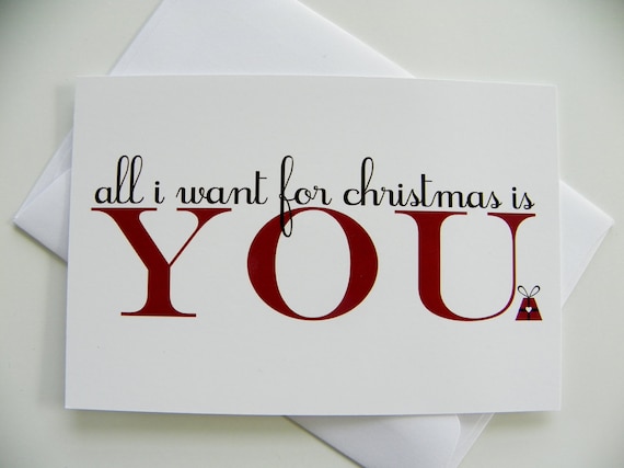 Romantic Christmas Card All I Want For Christmas Romantic