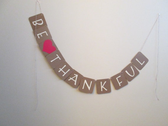 SALE- Be Thankful Banner- Kraft Be Thankful, Thanksgiving Banner, Holida Banner, Decor Il_570xn