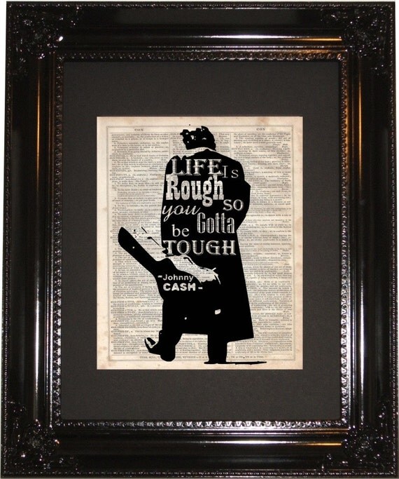 Johnny Cash Life is Rough Vintage Dictionary Man in Black