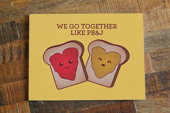 cute card we go together like pbj peanut butter
