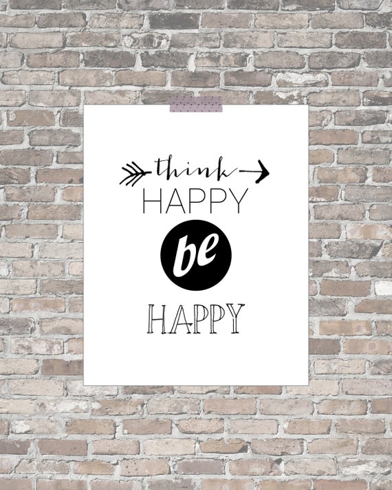 items similar to think happy be happy motivational inspirational quote print wall art quote