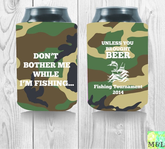 Personalized Fishing Tournament Koozies Don't by MintandLemon