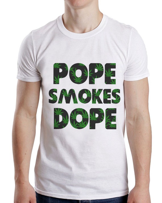 pope smokes dope t shirt