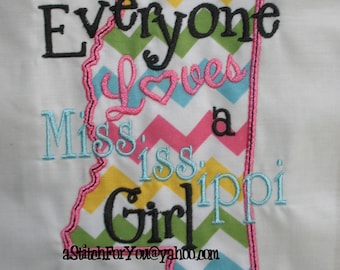 MISSISSIPPI State Applique, Everyone loves a Mississippi Girl - INSTANT Download Machine Embroidery Design by Carrie